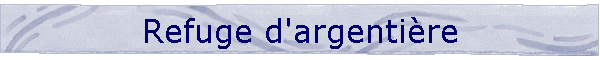 Refuge d'argentire